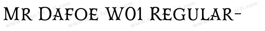 Mr Dafoe W01 Regular字体转换